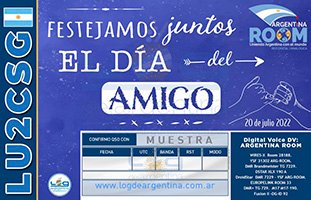 ARG ROOM D A Del Amigo 2022 LdA 2024   Muestra Qsl LU2CSG DIA AMIGO 2022 