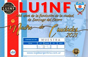 (LU1NF) 468 años de Santiago del Estero, Madre de Ciudades (LU1NF) 468 años de Santiago del Estero, Madre de Ciudades